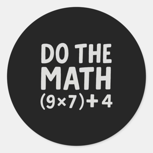 Do The Math 67 Meme  ラウンドシール (正面)