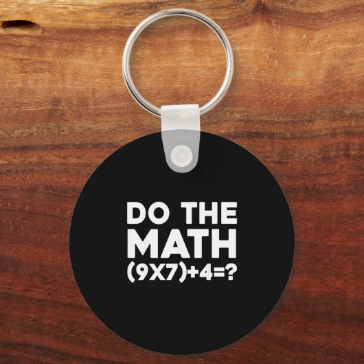 Do The Math 67 Meme 1 キーホルダー (正面)