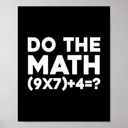 Do The Math 67 Meme 1 ポスター (正面)