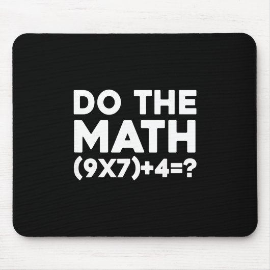 Do The Math 67 Meme 1  マウスパッド (正面)