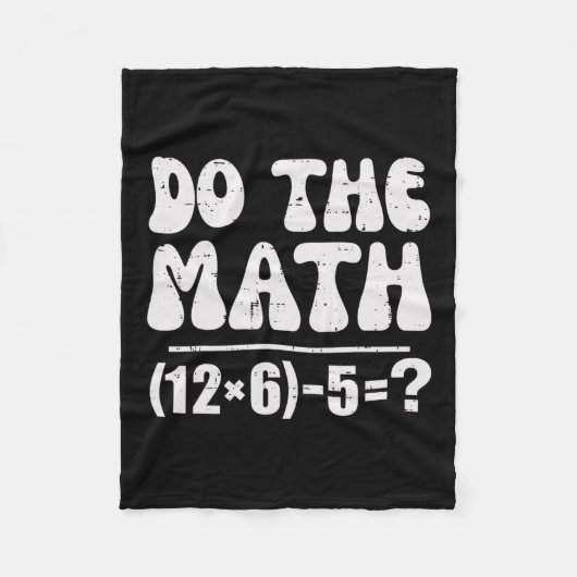Do The Math 67 Meme Funny Elementary Math Teacher  フリースブランケット (正面)