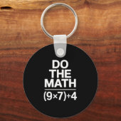 Do The Math 67 Meme Funny Sarcastic Humor  キーホルダー (正面)