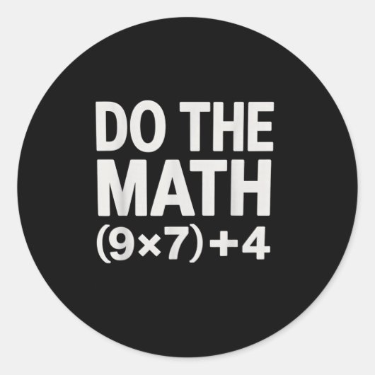 Do The Math 67 Meme Funny Six Seven Men Women Teac ラウンドシール (正面)
