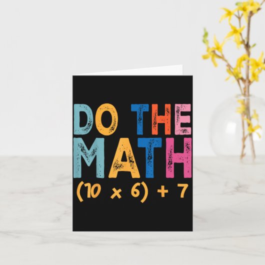 Do The Math 67 Meme Funny Six Seven Teacher Humor  カード (黄色い花)