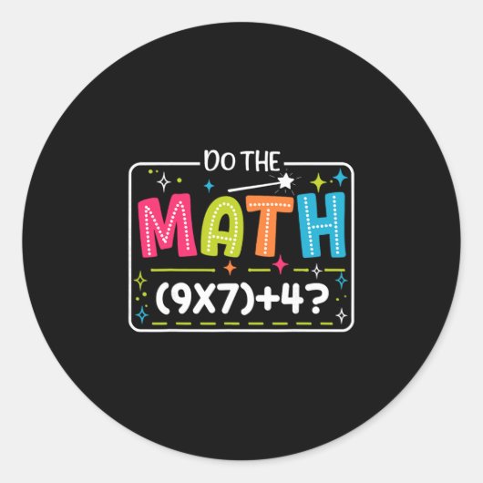 Do The Math 67 Meme Match Teacher Funny  ラウンドシール (正面)