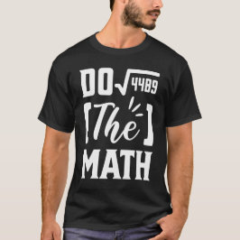 Do The Math 67 Tシャツ