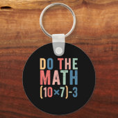 Do The Math 67 Teacher Meme Funny  キーホルダー (正面)