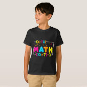 Do The Math 67 Teacher Meme Funny  Tシャツ (正面フル)