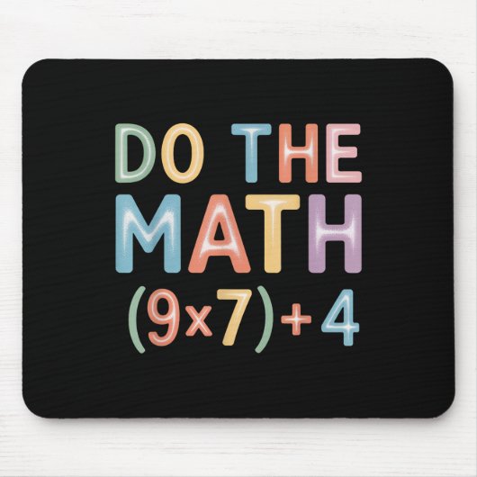 Do The Math Equation Thanksgiving Teacher 67 Six S マウスパッド (正面)