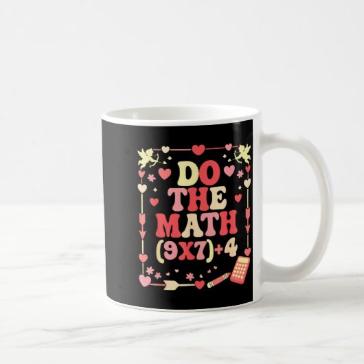 Do The Math Equation Valentine's Day Math Teacher コーヒーマグカップ (右)