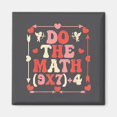 Do The Math Equation Valentine's Day Math Teacher マグネット (正面)