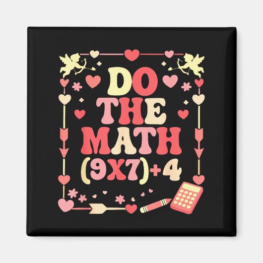 Do The Math Equation Valentine's Day Math Teacher マグネット (正面)
