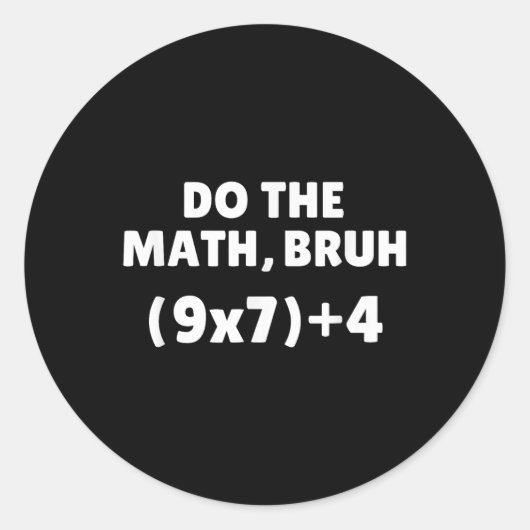 Do The Math Meme 67  ラウンドシール (正面)