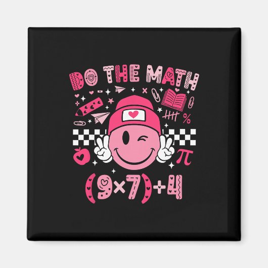 Do The Math Six Seven 76 Meme Valentine's Day Math マグネット (正面)