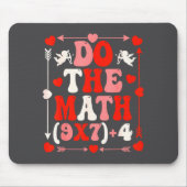 Do The Math Teacher 67 Meme Six Seven Valentine's マウスパッド (正面)