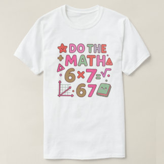 Do The Math – Trendy Kawaii Classroom Design Tシャツ