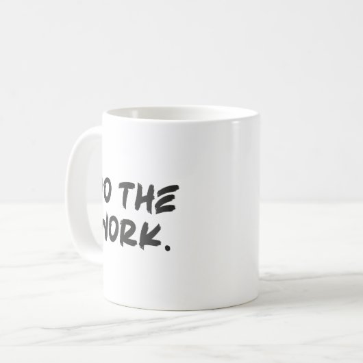 Do The Work - Success Hustle Gym やる気を起こさせる コーヒーマグカップ (正面左)