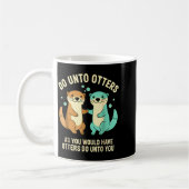 Do Unto Otters Playful Otter Pun Girls Kids Birthd コーヒーマグカップ (左)