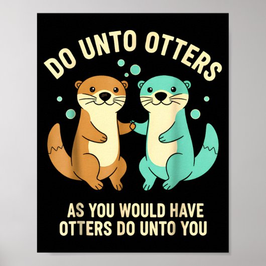 Do Unto Otters Playful Otter Pun Girls Kids Birthd ポスター (正面)