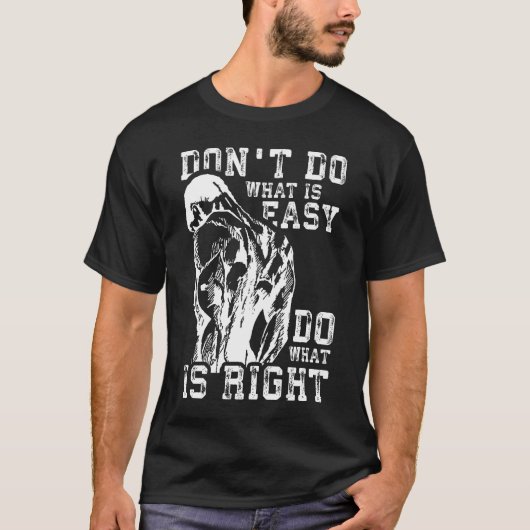 Do What Is Right vs簡単 – ジムやる気を起こさせる Tシャツ (正面)