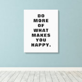 Do What Makes You Happy Motivational Graphic Print キャンバスプリント (インサイチュ (ウッドフロア))