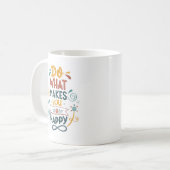 Do What Makes You Happy Mugs & Cupsデザイン コーヒーマグカップ (正面左)