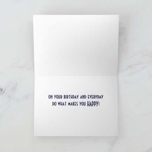 *DO WHAT MAKES YOU HAPPY** ON YOUR BIRTHDAY "SON" カード (内部)