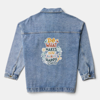 Do what may you happy Jacketsデザイン デニムジャケット