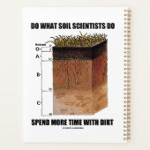 Do What Soil Scientists Do Spend More Time Dirt プランナー手帳 (裏面)