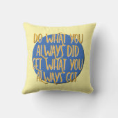 Do What You Always Did 12 Step AA Recovery Slogan クッション (裏面)