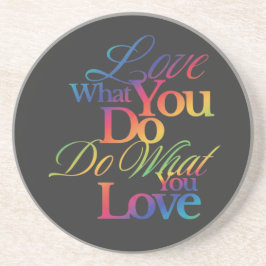 Do What You Love Rainbow Quote Design コースター