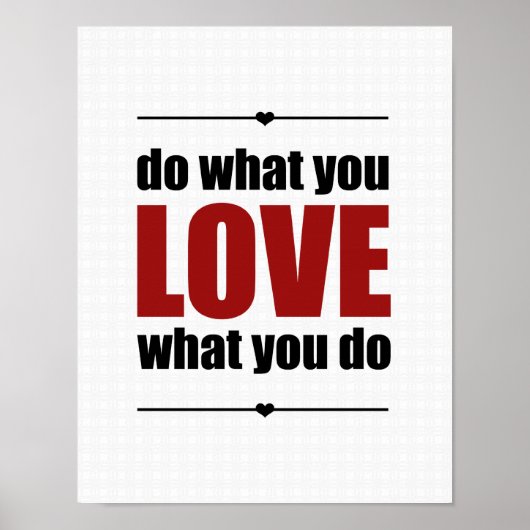 Do What You Love What You Do You Poster - White ポスター (正面)