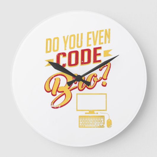 Do Yo Even Code Bro おもしろい Software Engineer ラージ壁時計 (正面)