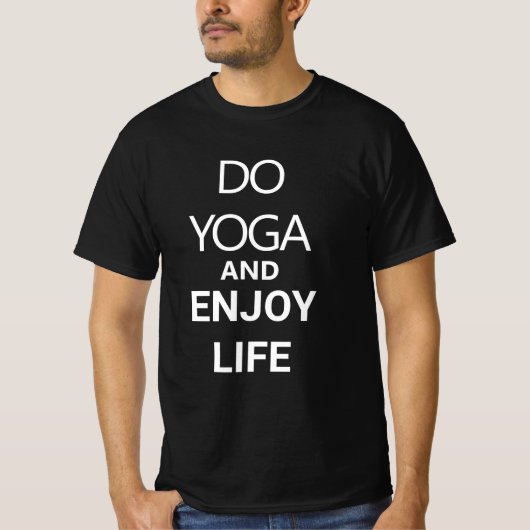 Do Yoga and Enjoy Life – Peaceful Mindfulness Yoga Tシャツ (正面)