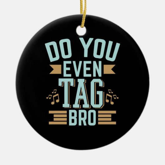 Do You EvenラベルBro Barbershop Quarter Singer セラミックオーナメント (正面)