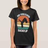 Do You Even Backflip Parkour 1 Tシャツ (正面)