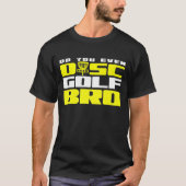 Do You Even Disc Golf Bro Tシャツ (正面)