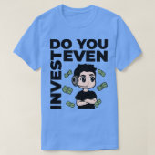 Do You Even Invest Bro Stonks Value 1 Tシャツ (デザイン正面)