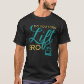 Do You Even Lift Bro  Ski Vacation Holiday Tシャツ (正面)