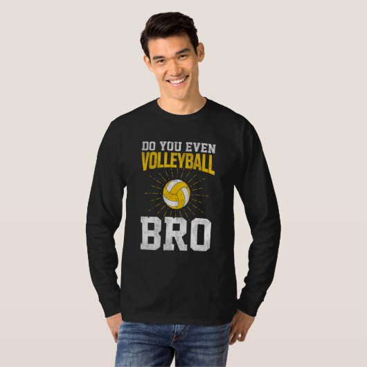 Do You Even Volleyball Bro Tシャツ (正面フル)