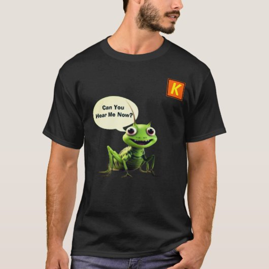 Do You Hear Crickets!  Tシャツ (正面)