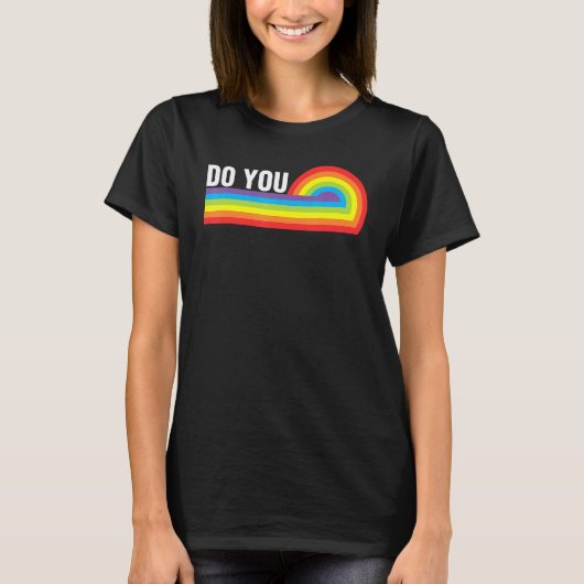 Do You LGBTQ Pride Lesbian Gay Trans Rainbow Ally Tシャツ (正面)