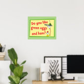 Do You Like Green Eggs and Ham? ポスター (ホームオフィス)