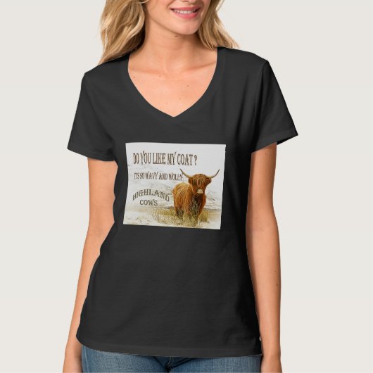 Do You Like My Coat Highland Cows Tシャツ (正面)