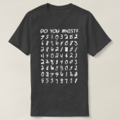 Do you MNIST, Computer Data Science Machine Learni Tシャツ (デザイン正面)