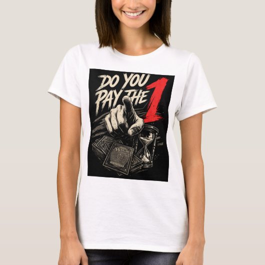 Do You Pay the 1? Gamer T-Shirt – Magic Card Inspi Tシャツ (正面)