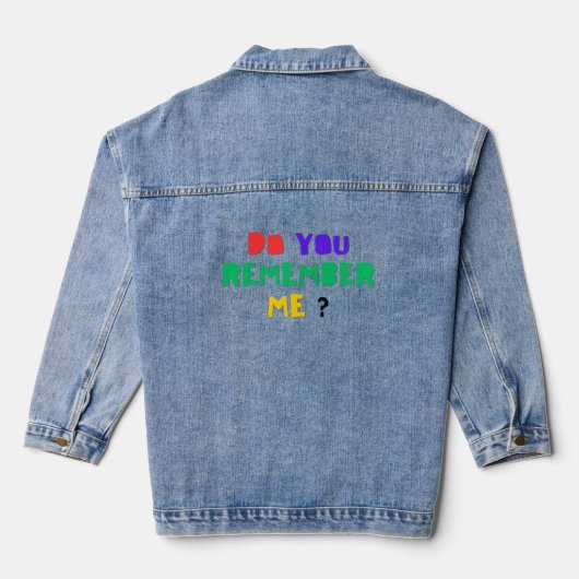 DO YOU REMEMBER ME Denim Jacket デニムジャケット (裏面)