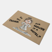 Do you think our house is a hotel? ドアマット (アングル)