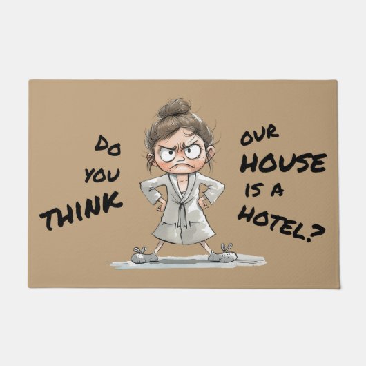 Do you think our house is a hotel? ドアマット (正面)