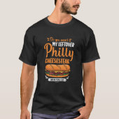 Do you want my leftover Philly Cheesesteak Tシャツ (正面)